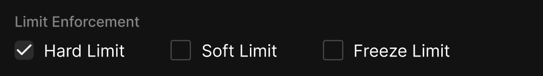 Version 1: Limit Enforcement as three checkboxes, Hard Limit, Soft Limit and Freeze Limit, with Hard Limit ticked