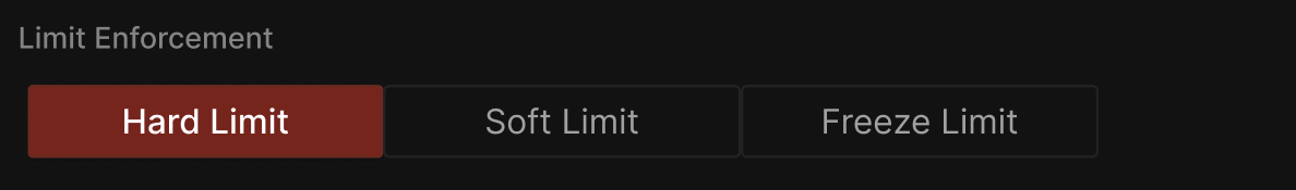 Version 2: Limit Enforcement as a three-way segmented control, Hard Limit, Soft Limit and Freeze Limit, with Hard Limit selected in red